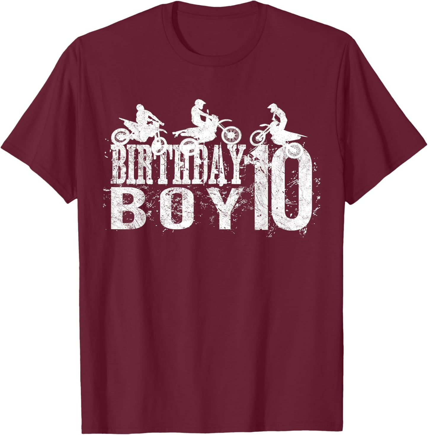 Dirt Bike Birthday Boy 10 Years Old 10th B-day Boys Party T-Shirt - T-Shirt | Maroon