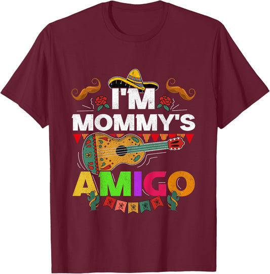 Kids I'm Mommy's Amigo Cinco De Mayo Boy Mariachi Mexican Toddler T-Shirt - T-Shirt | Maroon