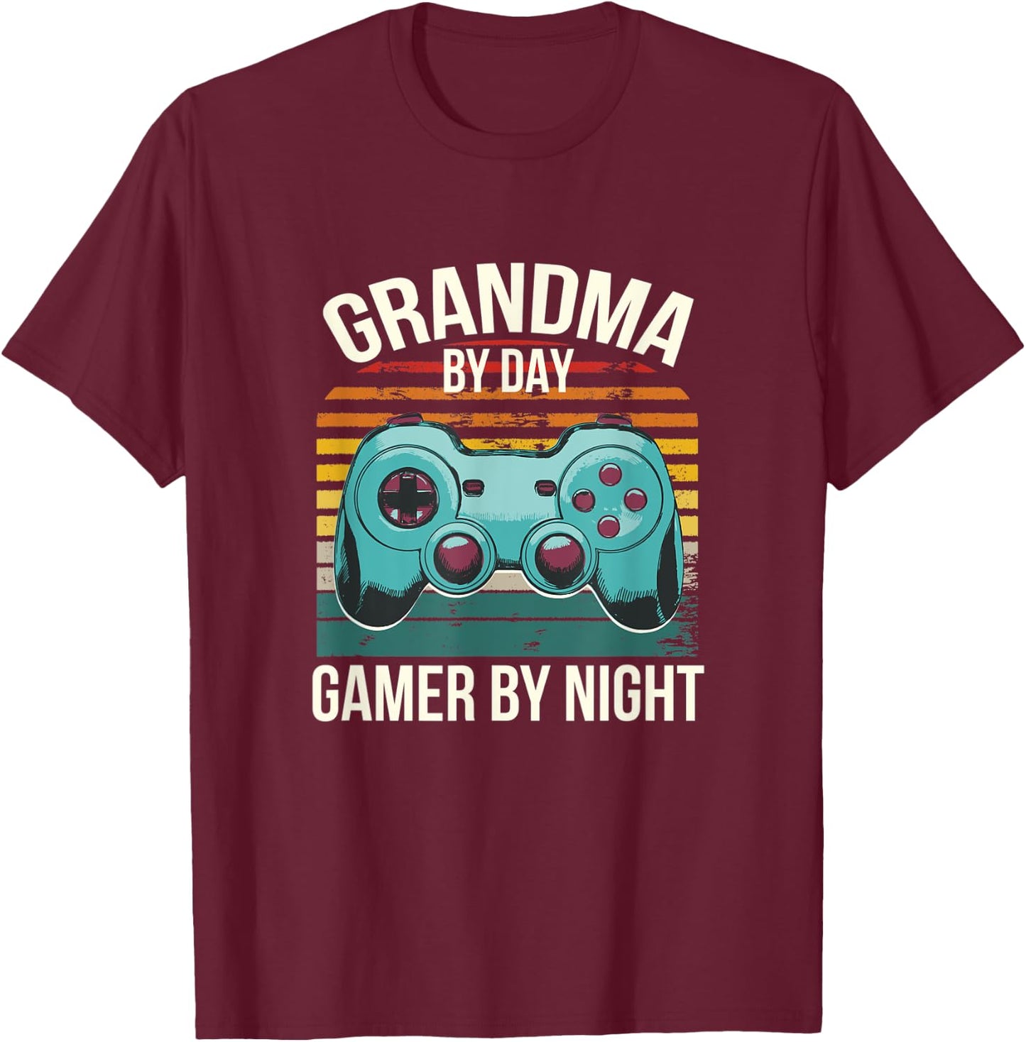 Grandma By Day Gamer By Night Grandma Gaming Gaming T-Shirt - T-Shirt | Maroon