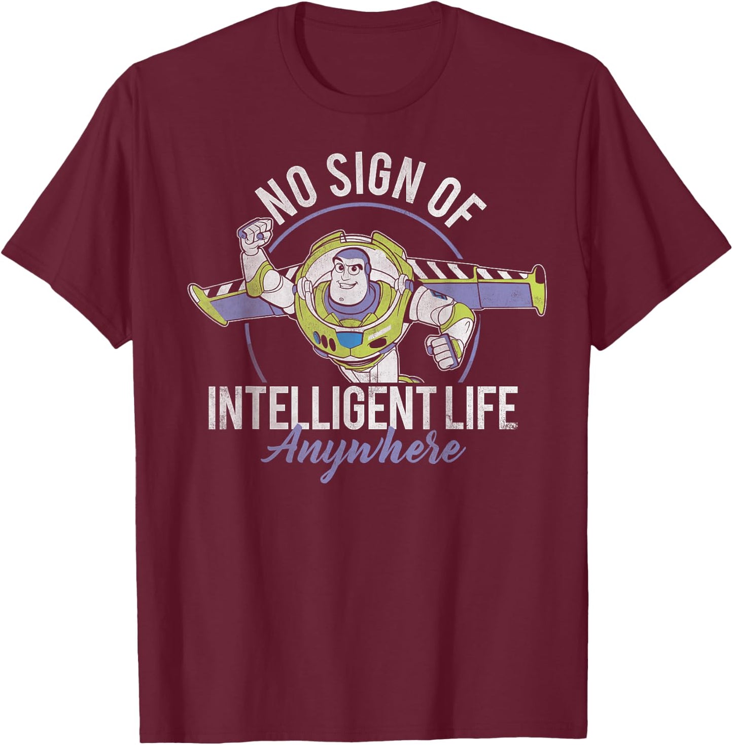 Disney Pixar Toy Story Buzz No Sign of Intelligent Life T-Shirt - T-Shirt | Maroon