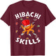 Hibachi Gifts Hibachi Connoisseur Hibachi Chef Hibachi Grill T-Shirt - T-Shirt | Maroon