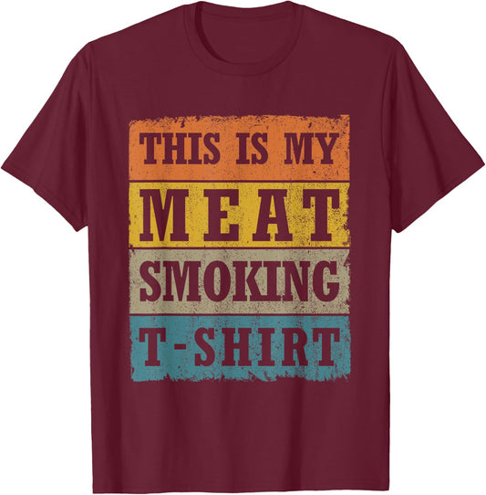 This Is My Meat Smoking Vintage Retro BBQ Grill T-Shirt - T-Shirt | Maroon