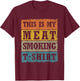 This Is My Meat Smoking Vintage Retro BBQ Grill T-Shirt - T-Shirt | Maroon