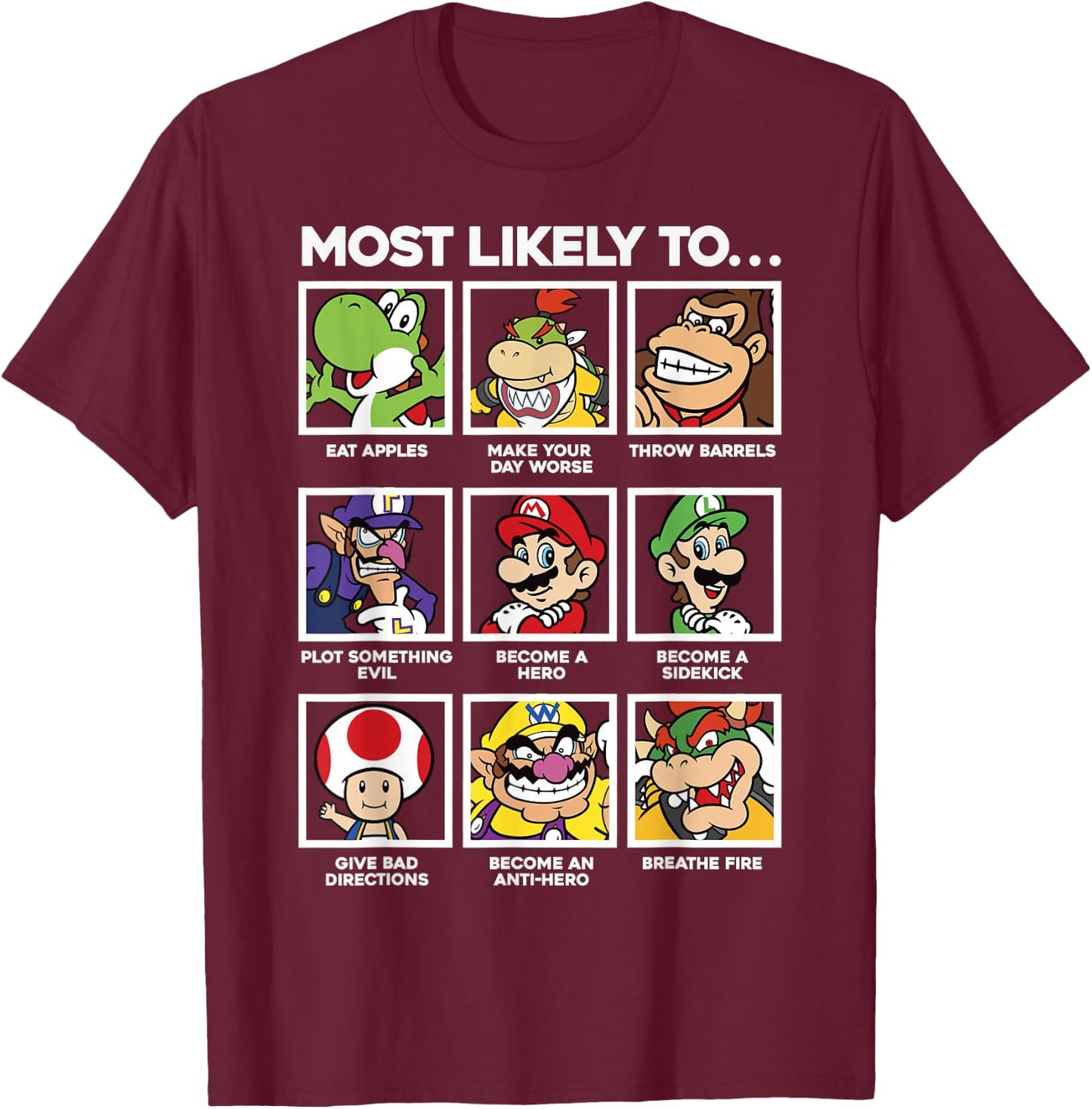 Super Mario Most Likely To Character Box Up T-Shirt - T-Shirt | Maroon