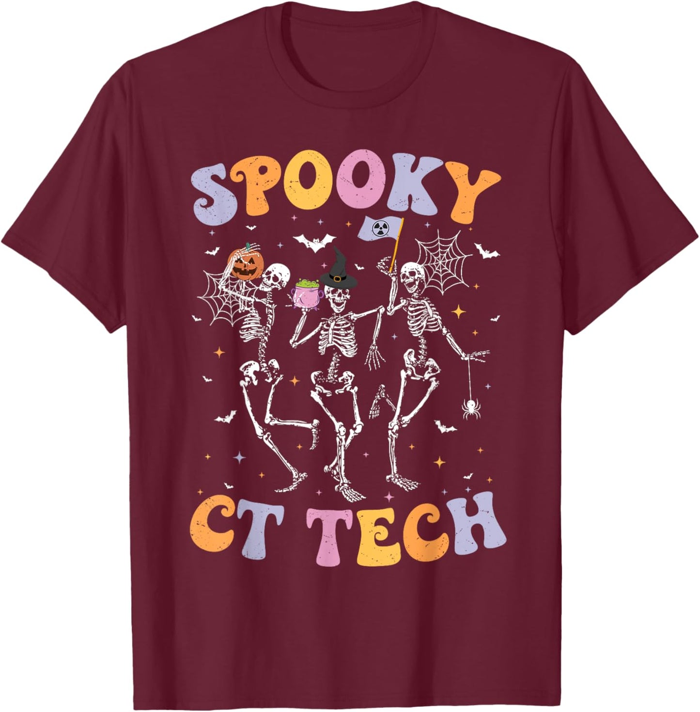 Skeleton Spooky CT Tech Computed Tomography Tech Halloween T-Shirt - T-Shirt | Maroon