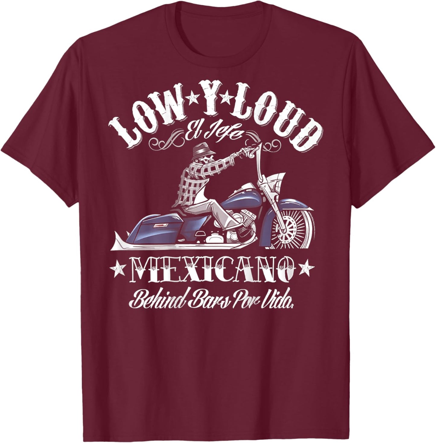 Low Y Loud Mexicano Behind Bars Por Vida (on back) T-Shirt - T-Shirt | Maroon