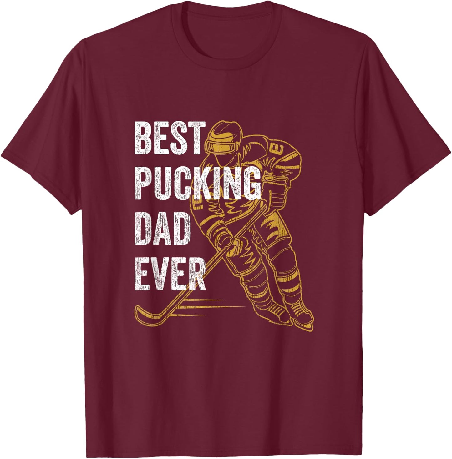 Vintage Best Pucking Dad Ever Retro Funny Hockey Father T-Shirt - T-Shirt | Maroon