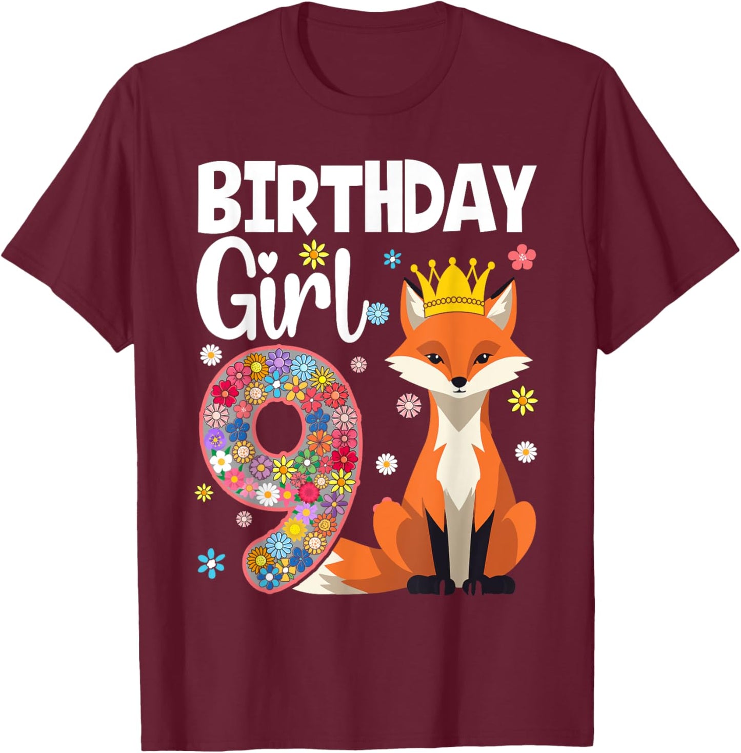 Fox Animal Lovers 9th Birthday Girl Fox B-day 9 year old T-Shirt - T-Shirt | Maroon