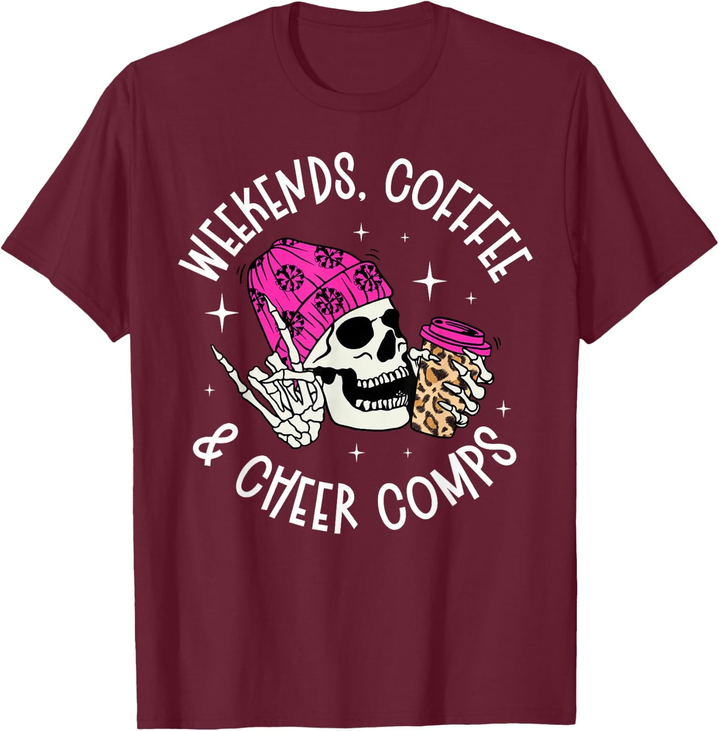 Weekends Coffee Cheer Mom Of A Cheerleader Mother Cheer Mama T-Shirt - T-Shirt | Maroon
