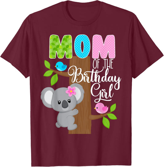 Koala Bear Birthday Mom Of The Birthday Girl Koala's Birthday T-Shirt - T-Shirt | Maroon