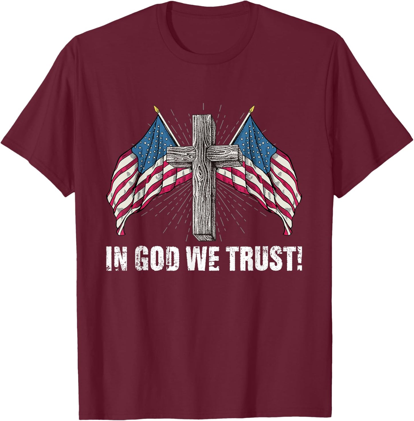 In God We Trust American Flag Cross Patriotic Men T-Shirt - T-Shirt | Maroon
