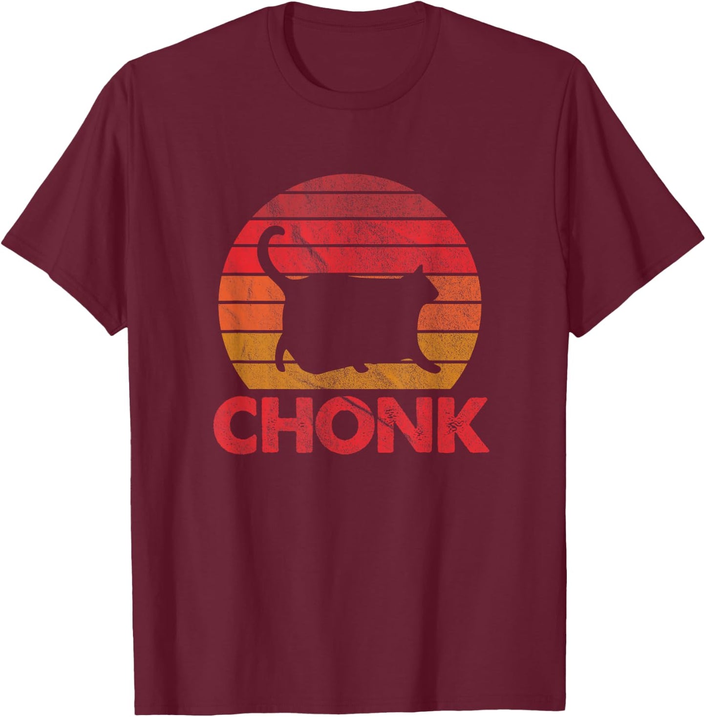 Chonk Cat Funny Cat Lover Gift T-Shirt - T-Shirt | Maroon