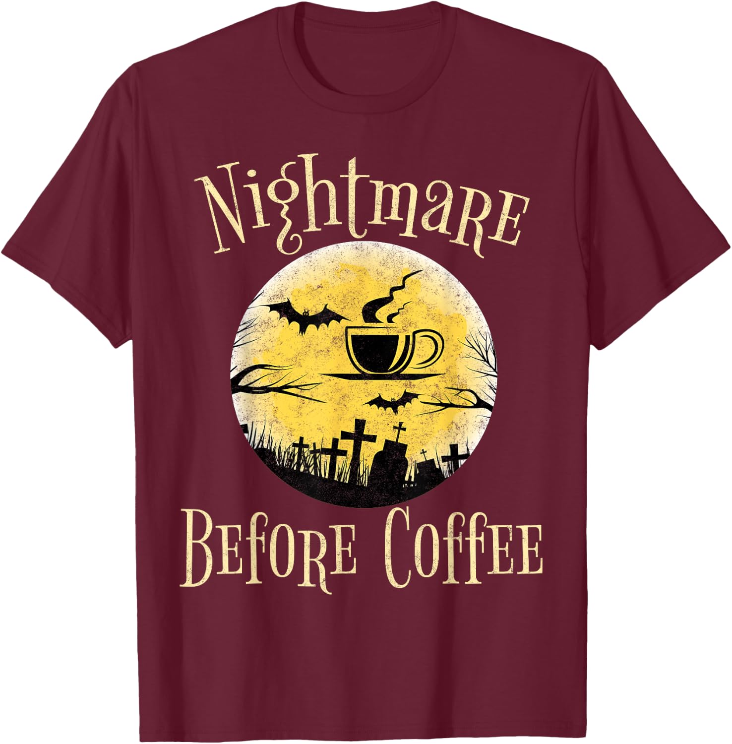 Funny Halloween Costume Shirt Nightmare Before Coffee T-Shirt - T-Shirt | Maroon