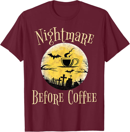 Funny Halloween Costume Shirt Nightmare Before Coffee T-Shirt - T-Shirt | Maroon