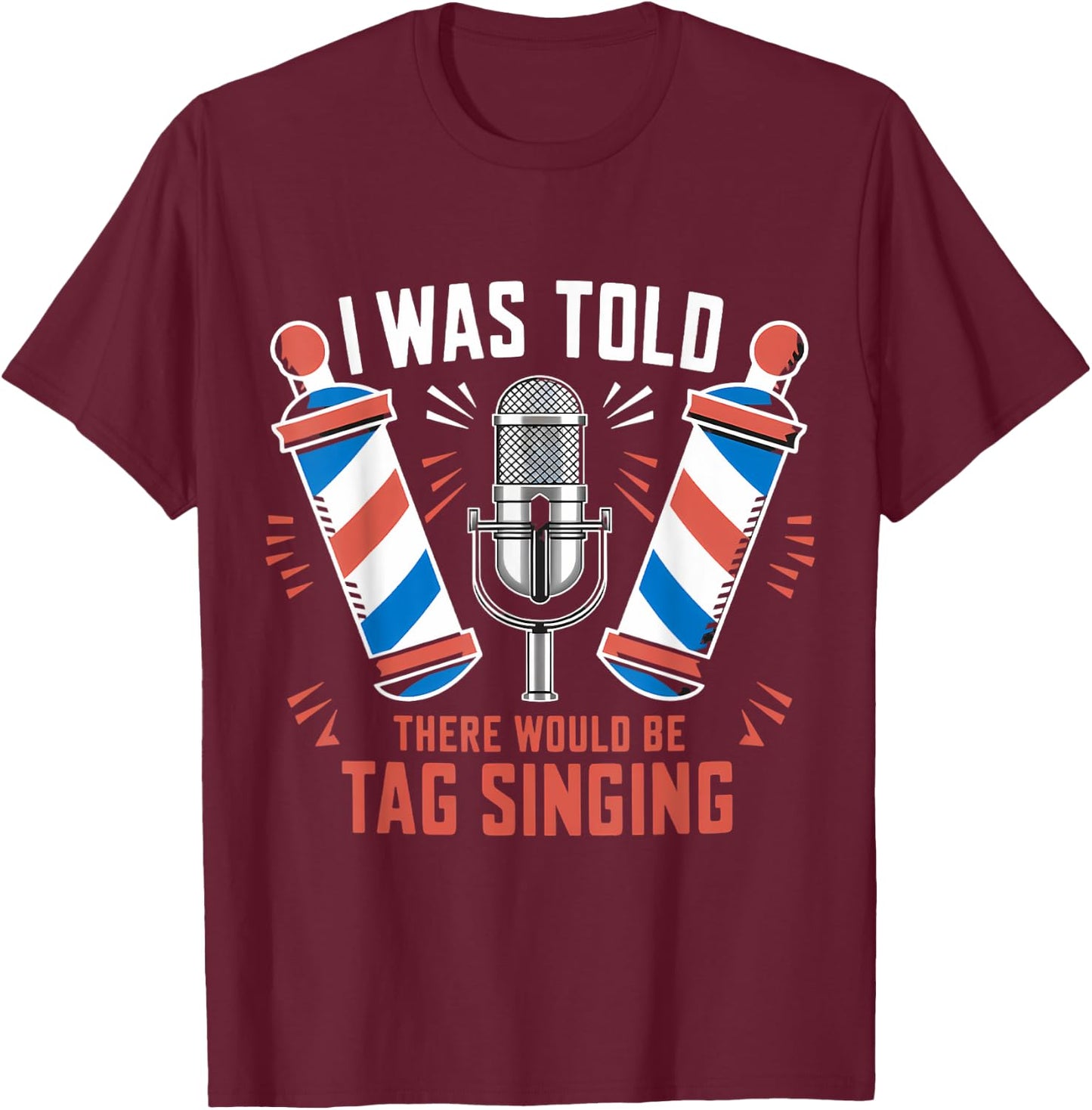 Barbershop Quartet Music Harmony Tag Singing T-Shirt - T-Shirt | Maroon