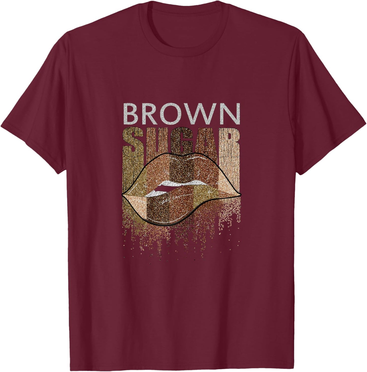 Lips Brown Sugar | Black Women Funny Gift T-Shirt - T-Shirt | Maroon