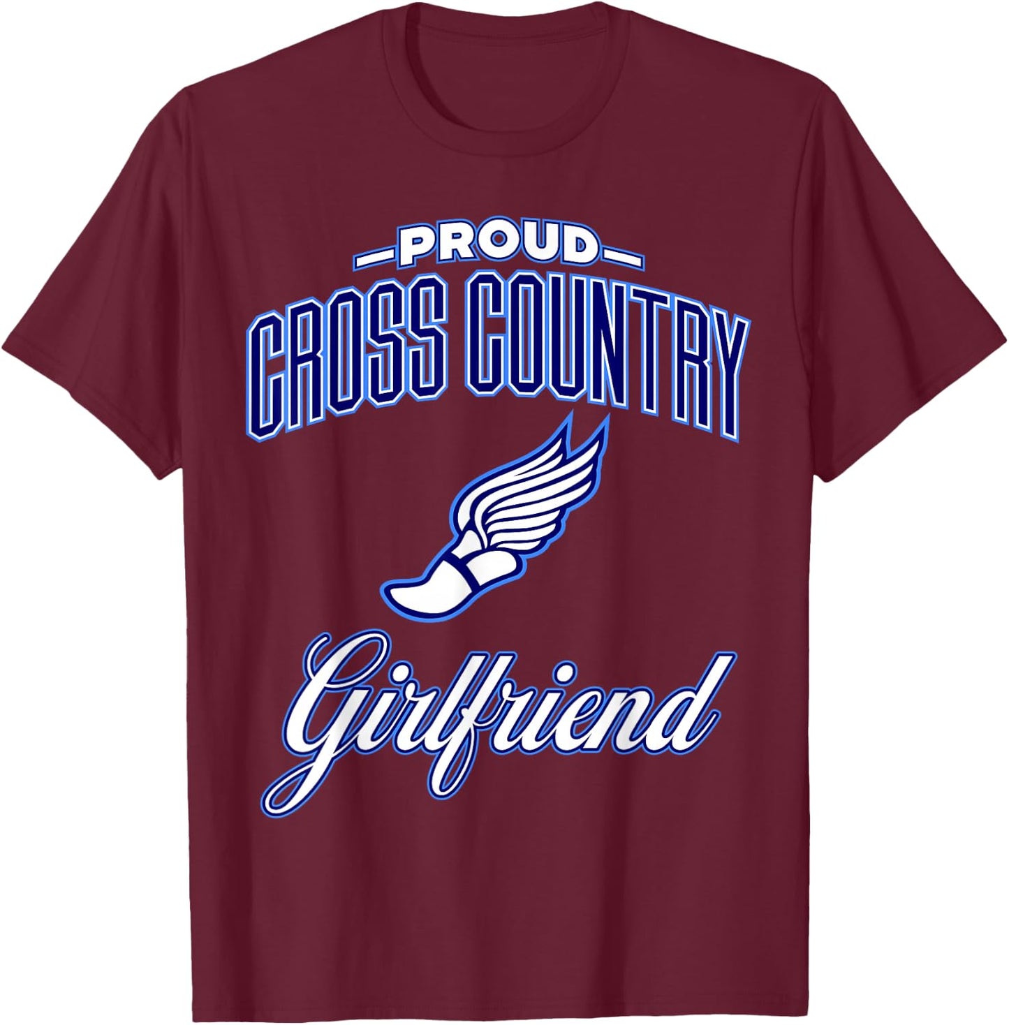 Cross Country Girlfriend T-Shirt - T-Shirt | Maroon