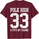 Polk High Football 4 Touchdowns Funny Men's T-Shirt - T-Shirt | Maroon