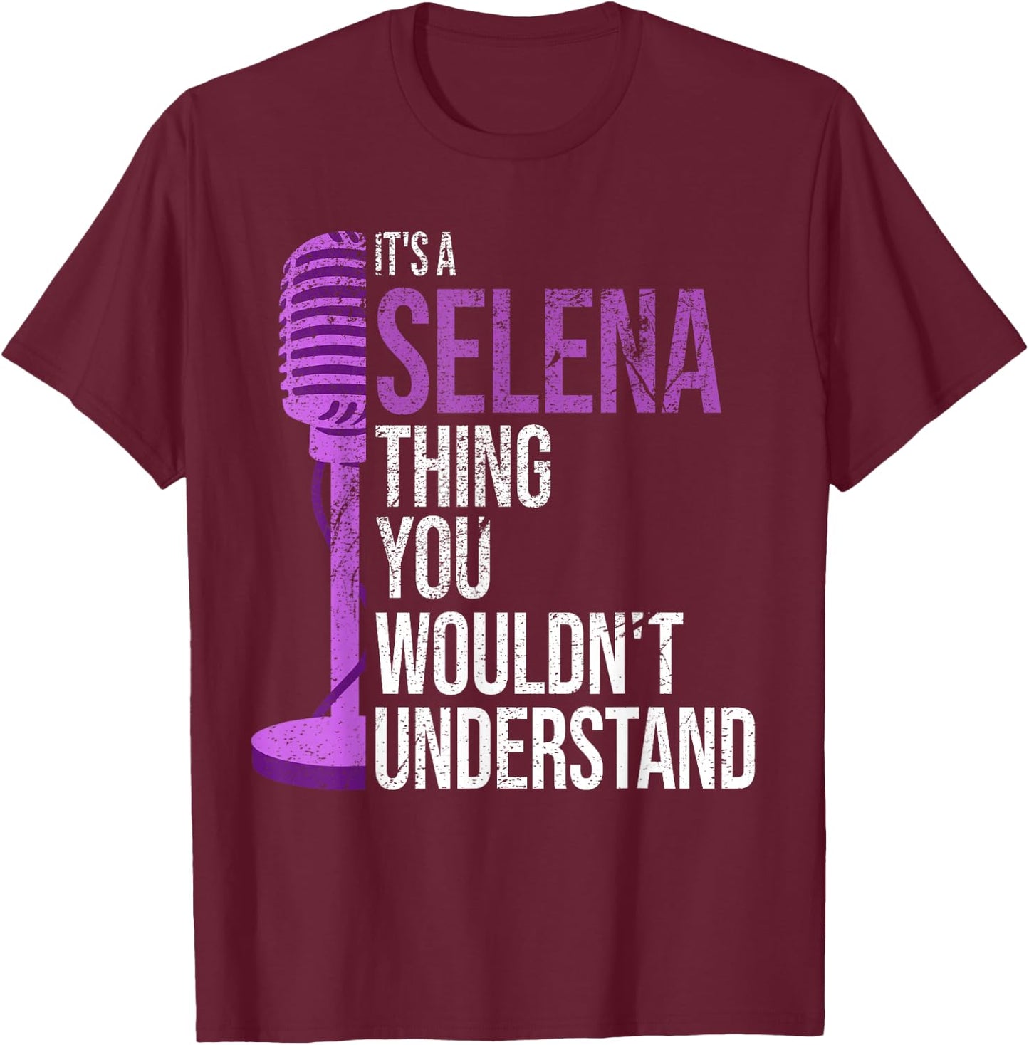 It's a Selena Thing you wouldn't Understand - Funny Selena T-Shirt - T-Shirt | Maroon