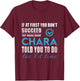 Chara Name - Try What Chara Told You To Do T-Shirt - T-Shirt | Maroon