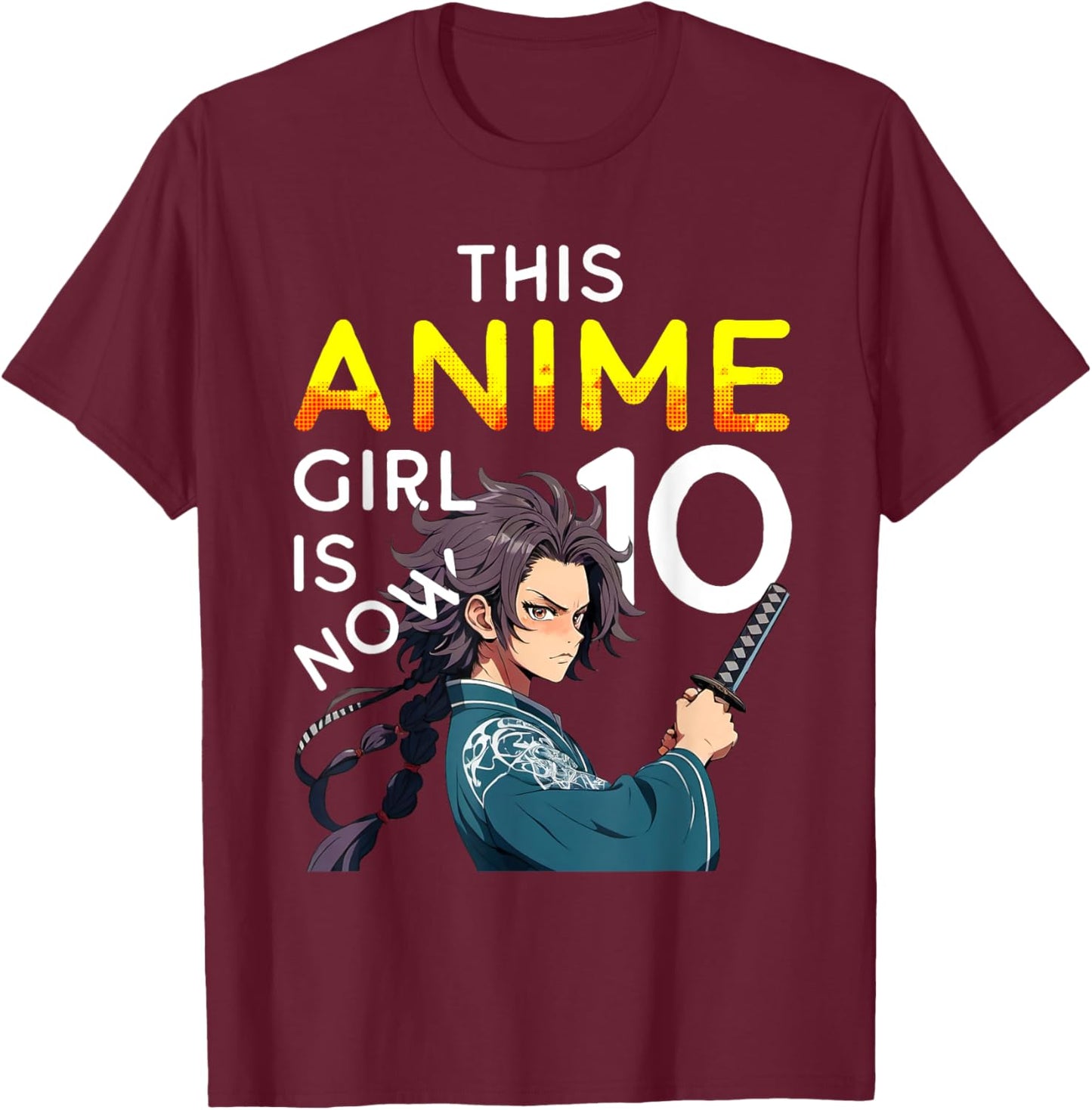This Anime Girl Is Now 10 Years Old 10th Birthday Kawaii Kid T-Shirt - T-Shirt | Maroon