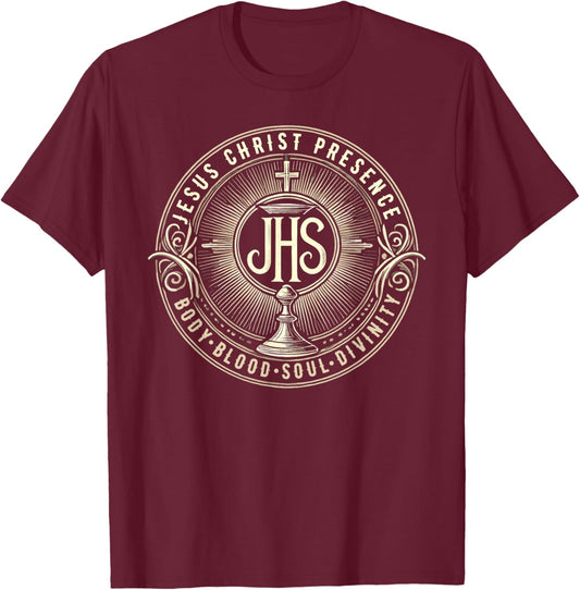 Jesus Christ Presence Body Blood Soul Divinity Religious T-Shirt - T-Shirt | Maroon