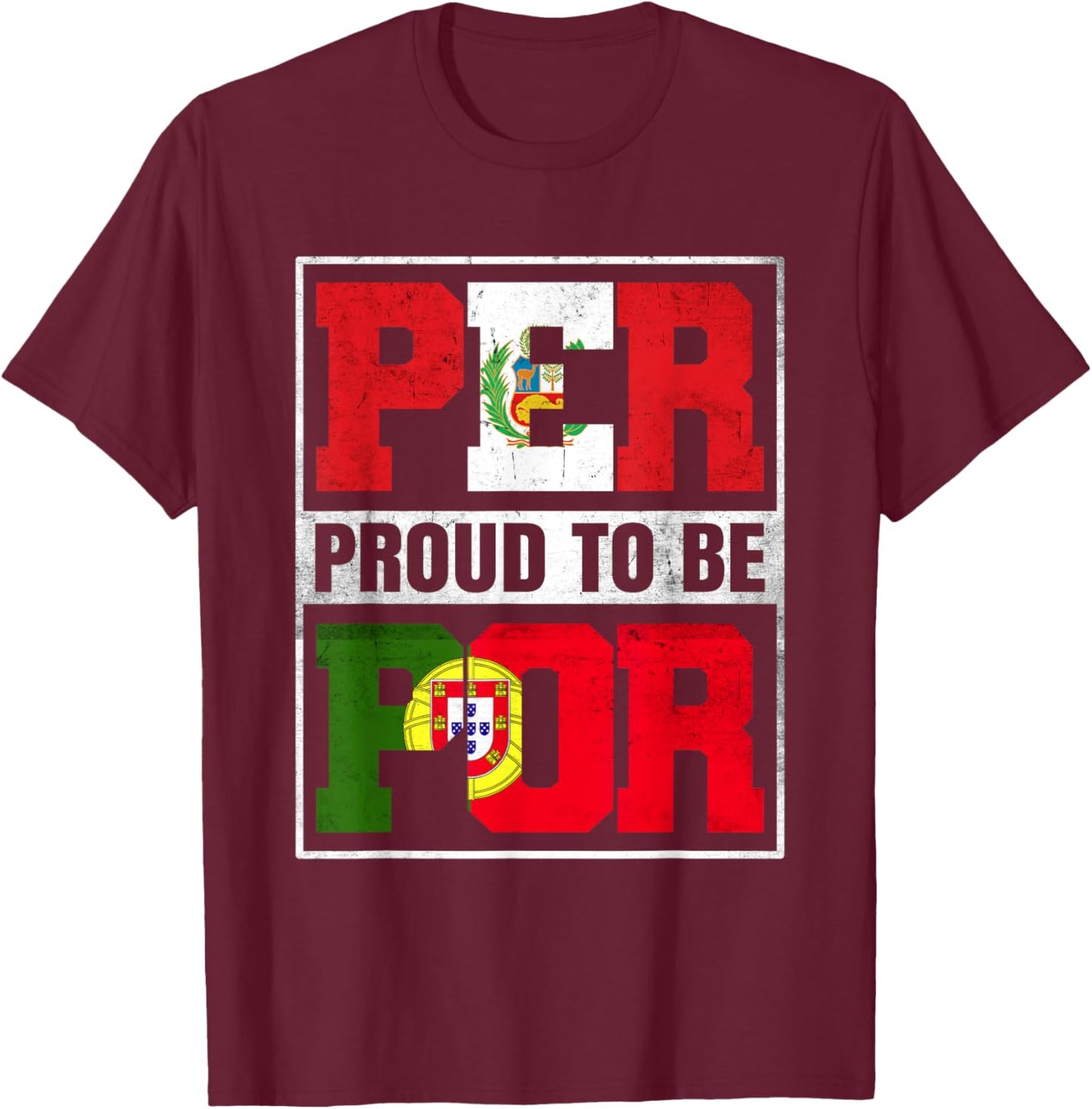 Proud Peruvian Portuguese Mix Peru and Portugal Heritage T-Shirt - T-Shirt | Maroon