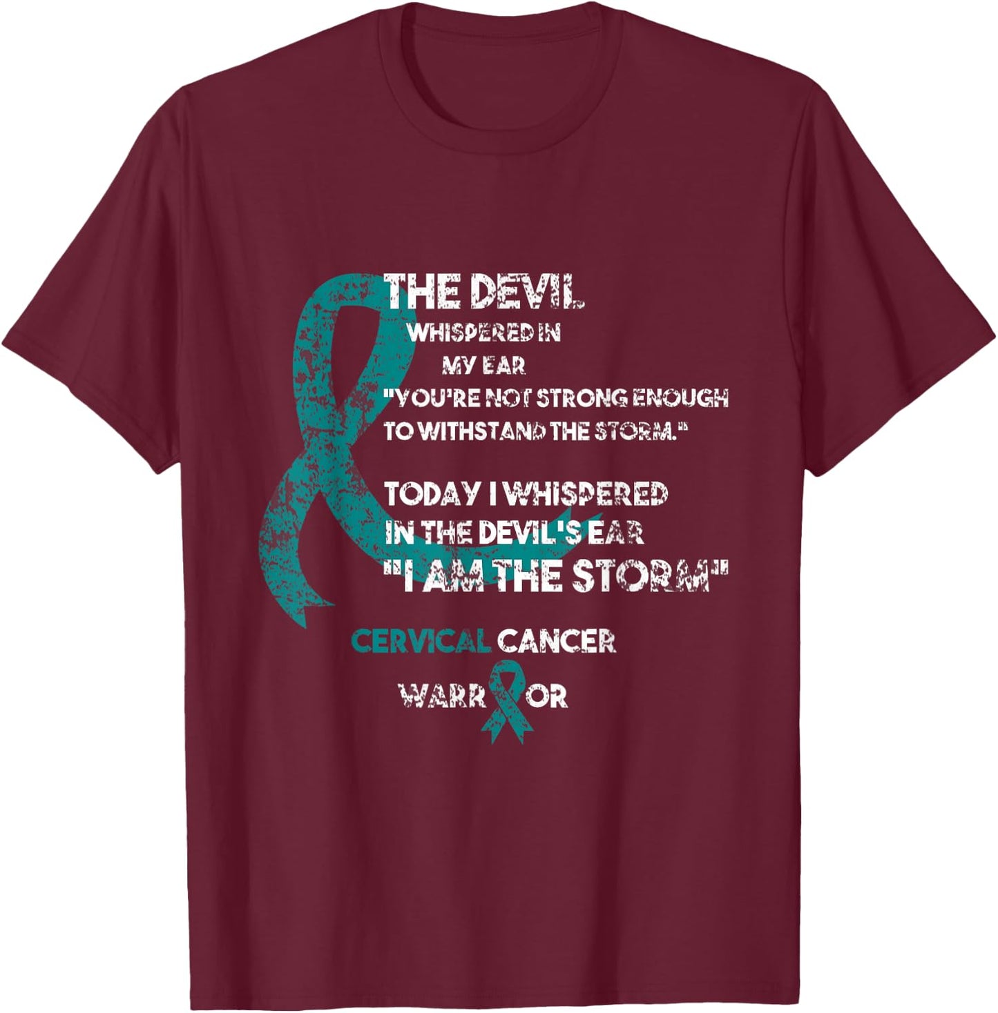 Cancer Fighter Gift Cervical Cancer Awareness T-Shirt - T-Shirt | Maroon