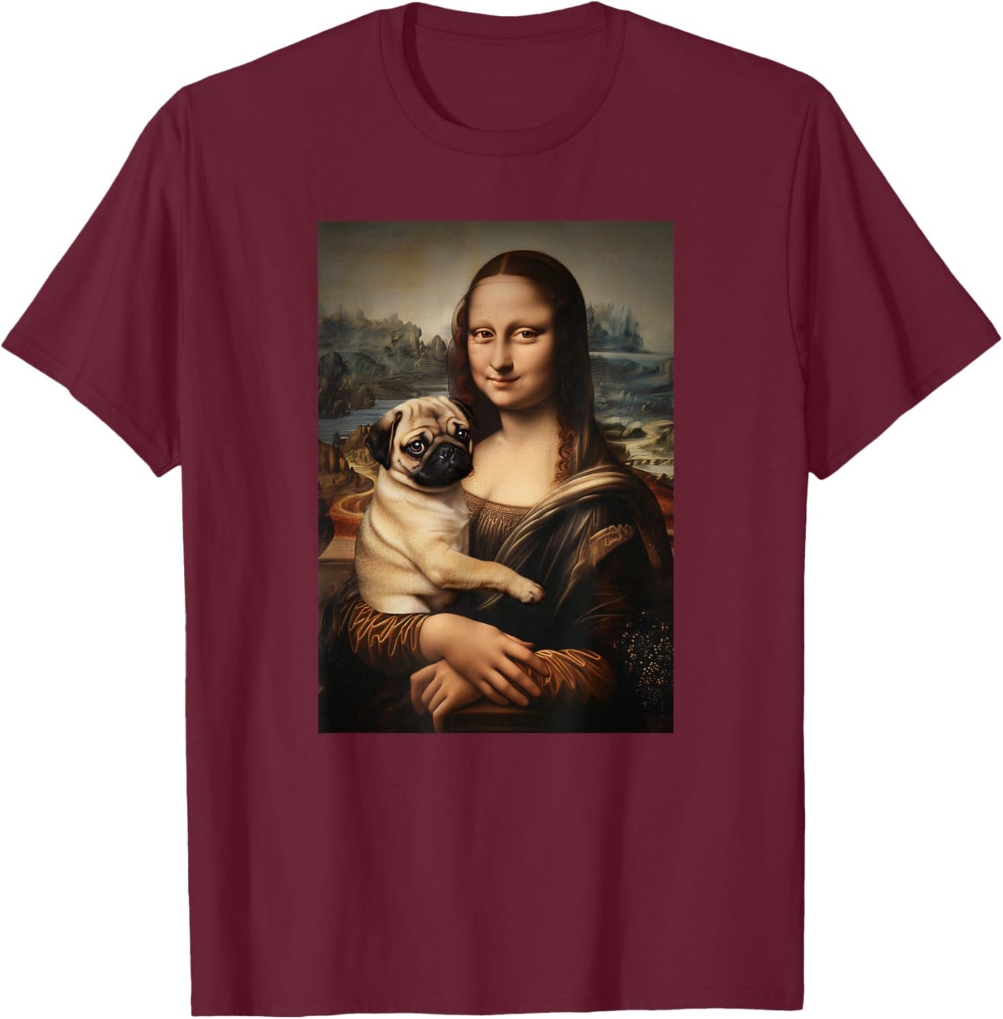 Pug Mona Lisa Painting Art Dog Mom Dad T-Shirt - T-Shirt | Maroon