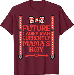 Future Ladies Man Currently Mamas Boy Valentines Day Toddler T-Shirt - T-Shirt | Maroon