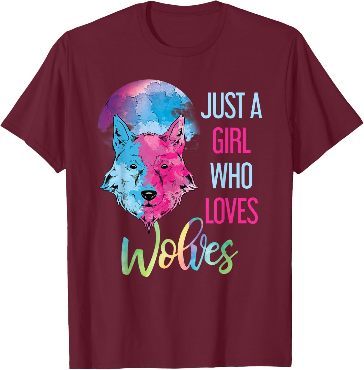 Just A Girl Who Loves Wolves Wild Animal Girls Gift Wolf T-Shirt - T-Shirt | Maroon