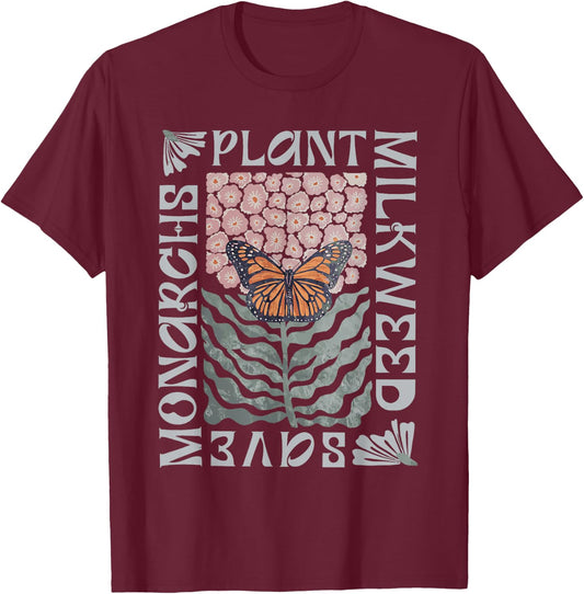 Save The Monarchs Plant Some Milkweed Butterfly T-Shirt - T-Shirt | Maroon