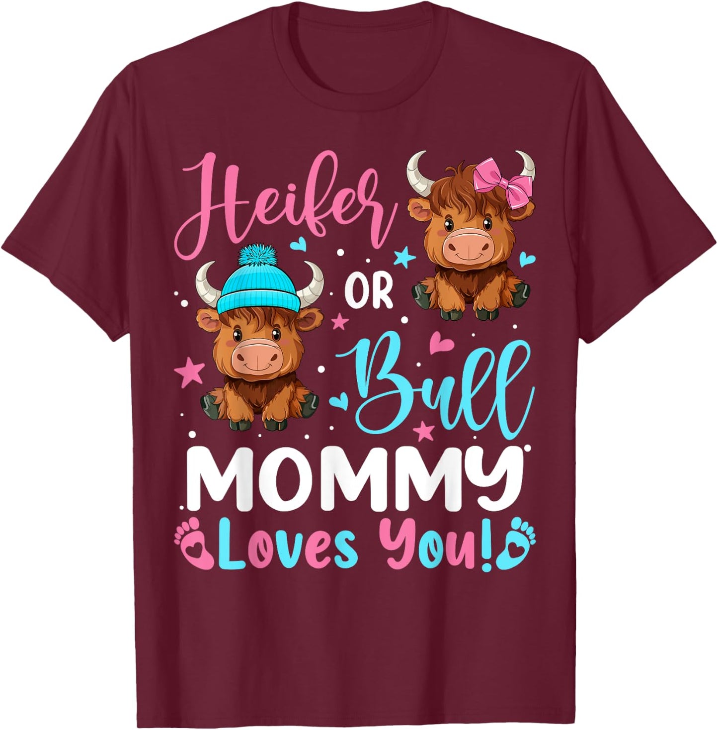Bull or Heifer Mommy Loves You Highland Cow Lover T-Shirt - T-Shirt | Maroon