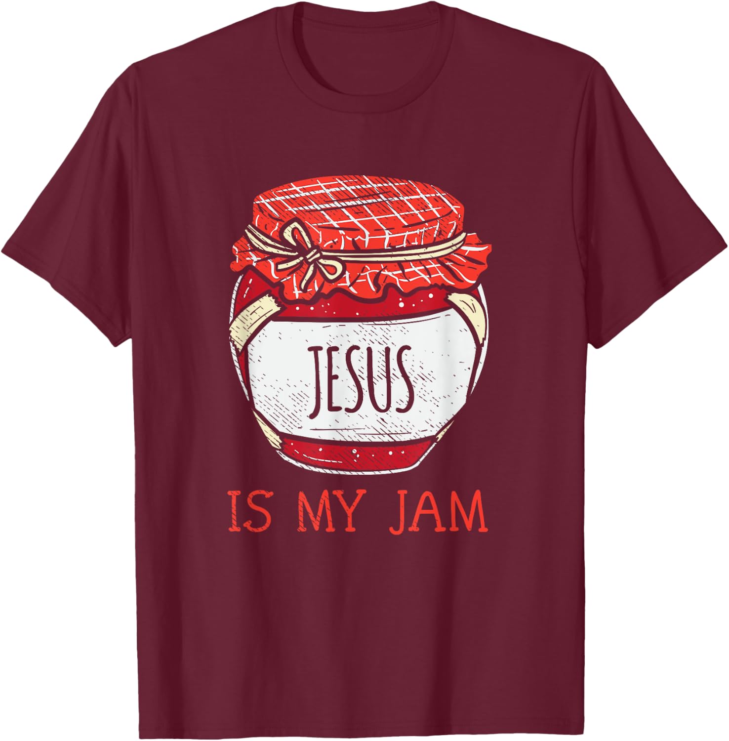 Fun Inspirational Religious Saying | Cute Jesus Is My Jam T-Shirt - T-Shirt | Maroon