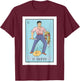 Retro El Valiente Mexican Lottery Bingo Game The Brave Card T-Shirt - T-Shirt | Maroon