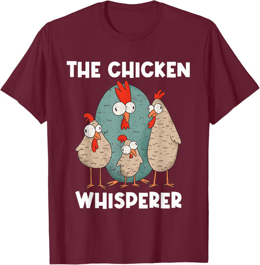 Funny Chicken Whisperer - Farmer Chickens Farmers Farmers T-Shirt - T-Shirt | Maroon