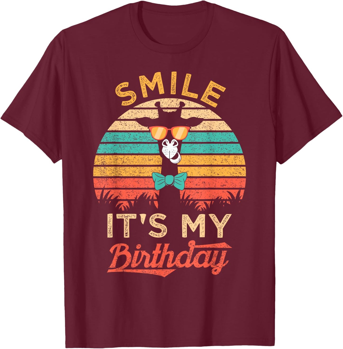 Smile It's My Birthday Funny Giraffe Glasses And Bow Tie T-Shirt - T-Shirt | Maroon