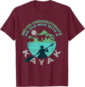 Kayaking Dad Never Underestimate An Old Man With A Kayak T-Shirt - T-Shirt | Maroon