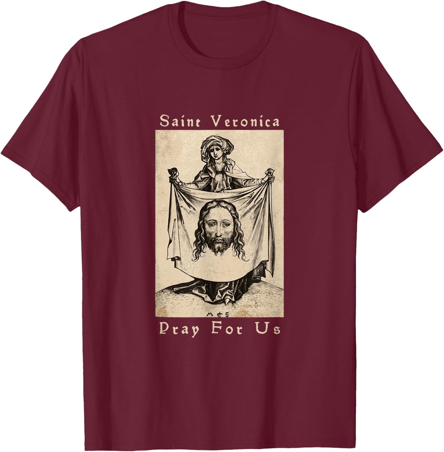 St Veronica Pray For Us Veil of Veronica T-Shirt - T-Shirt | Maroon