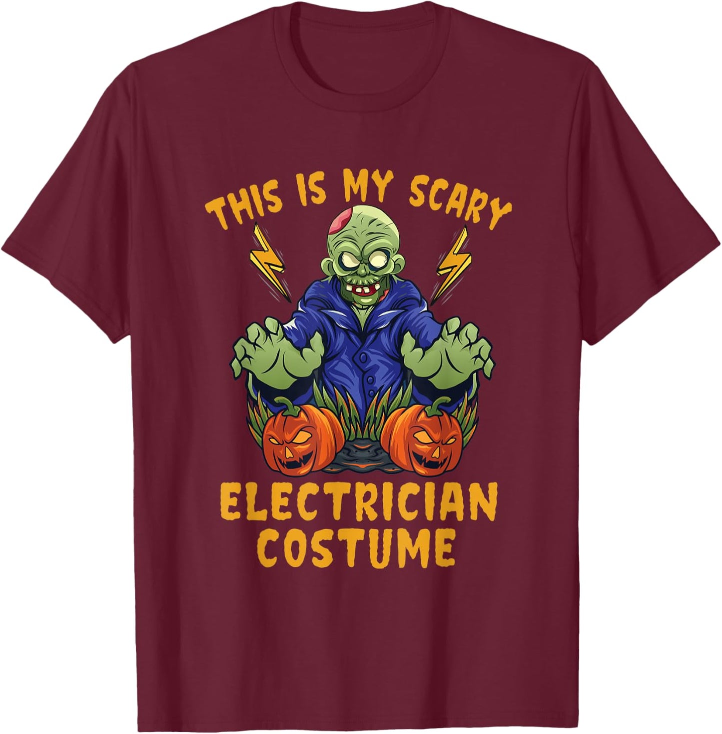 This Is My Scary Electrician Costume Zombie Gift T-Shirt - T-Shirt | Maroon