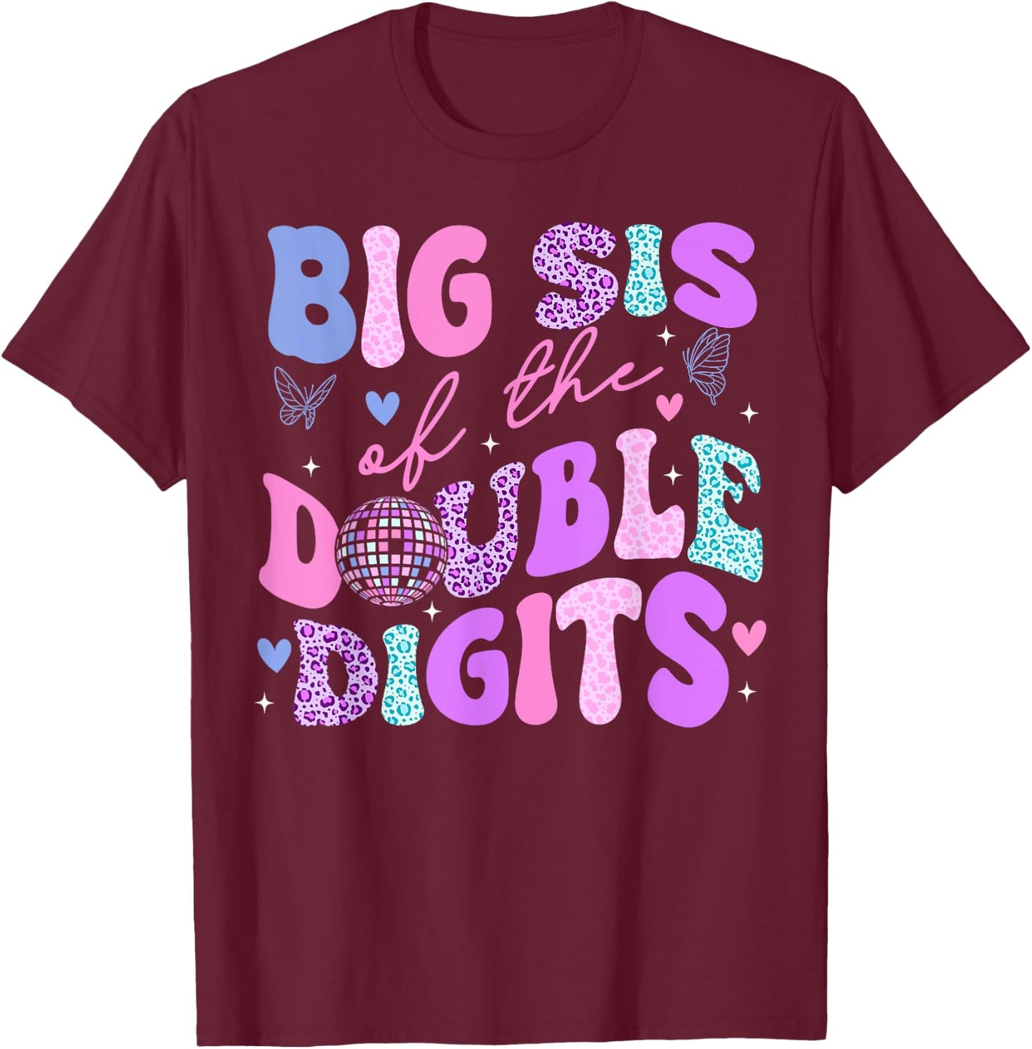 Big Sis Of The Double Digits Daughter Groovy Mom Retro Theme T-Shirt - T-Shirt | Maroon