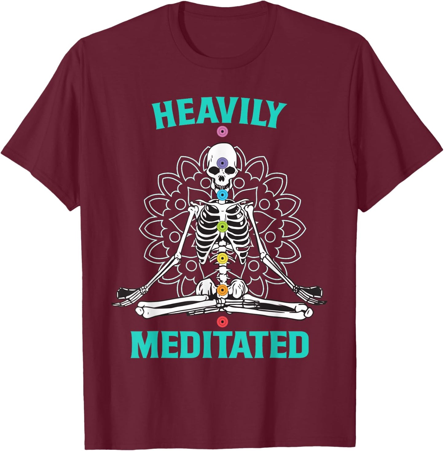 Heavily Meditated Skeleton Funny Yoga Meditation Pun T-Shirt - T-Shirt | Maroon