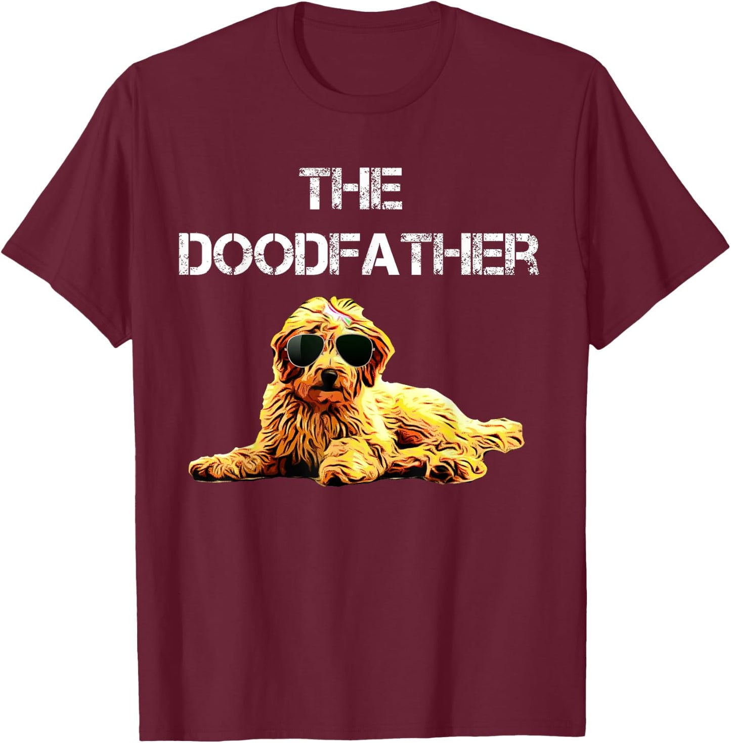 The Dood Father Men Golden Doodle Dog Lover Gift T-Shirt - T-Shirt | Maroon