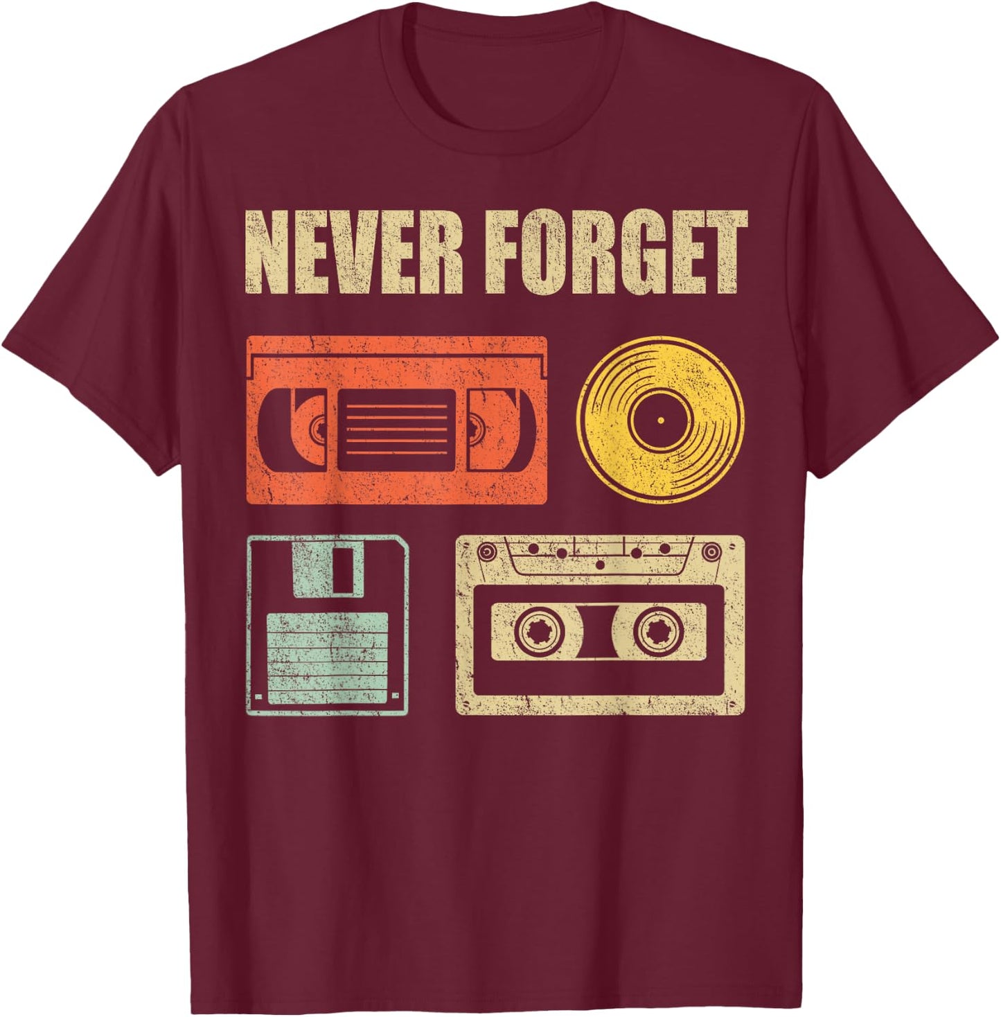 Never Forget Audio Cassette 70s 80s 90s Funny Gift Shirt T-Shirt - T-Shirt | Maroon