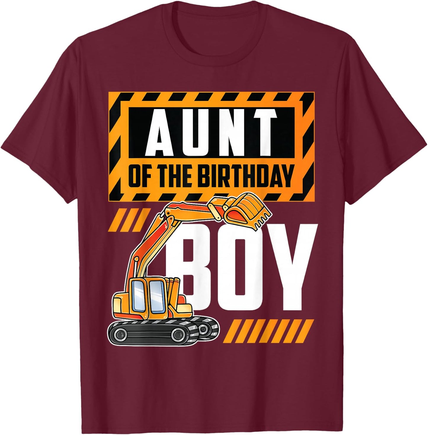 vehicle construction excavator Aunt of the Birthday Boy T-Shirt - T-Shirt | Maroon