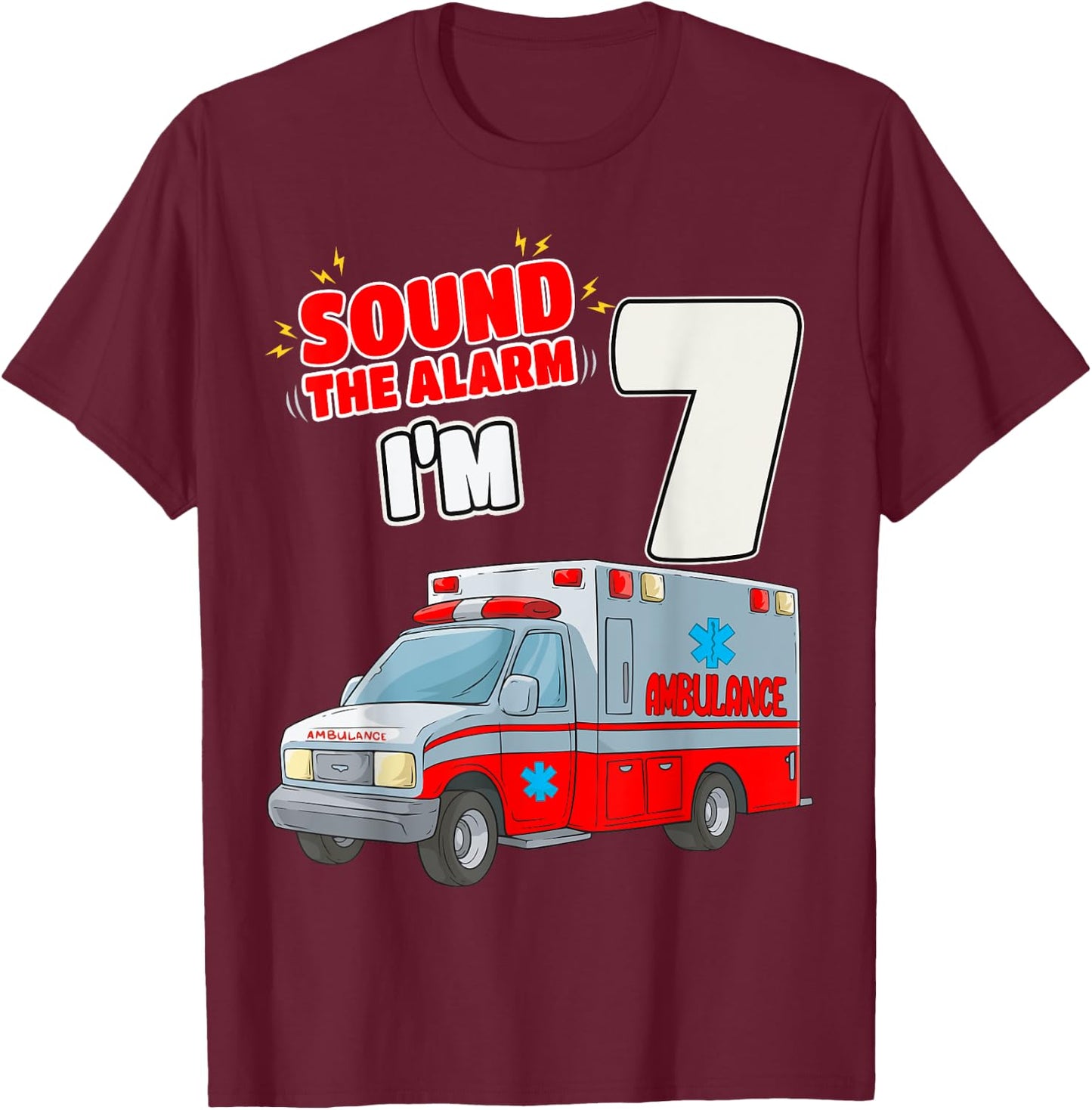 7th Birthday Medical Ambulance EMT 7 Years Old EMS Paramedic T-Shirt - T-Shirt | Maroon