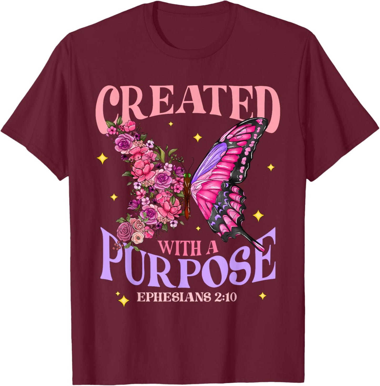 Created With A Purpose Christian Butterfly Floral Jesus T-Shirt - T-Shirt | Maroon