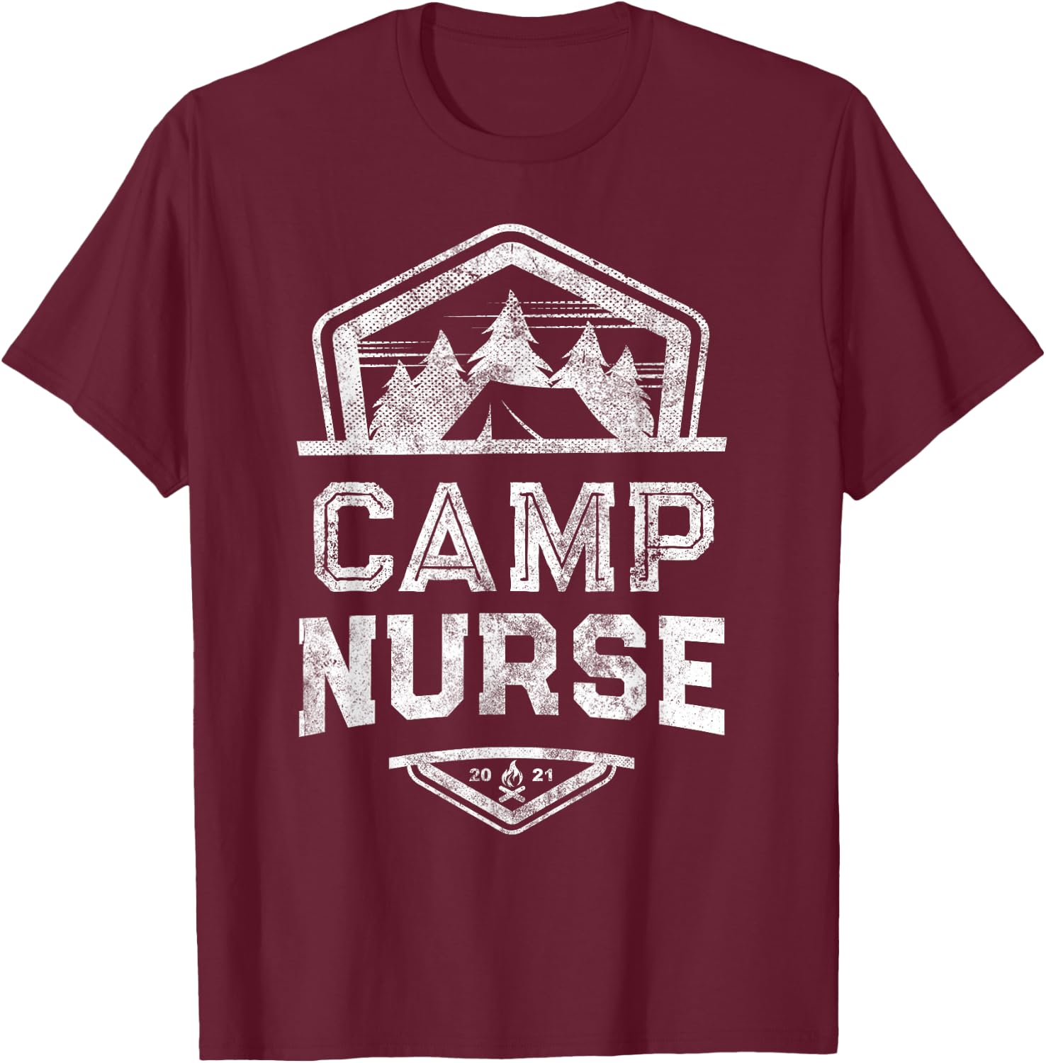 Vintage CAMP NURSE Medical Staff 2021 Campground T-Shirt - T-Shirt | Maroon