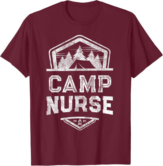 Vintage CAMP NURSE Medical Staff 2021 Campground T-Shirt - T-Shirt | Maroon