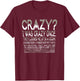 Crazy I Was Crazy Once Meme - I Was Crazy Once , Small, Black T-Shirt - T-Shirt | Maroon